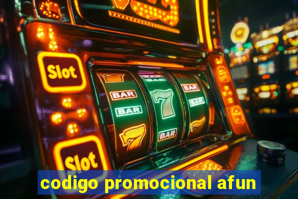 codigo promocional afun